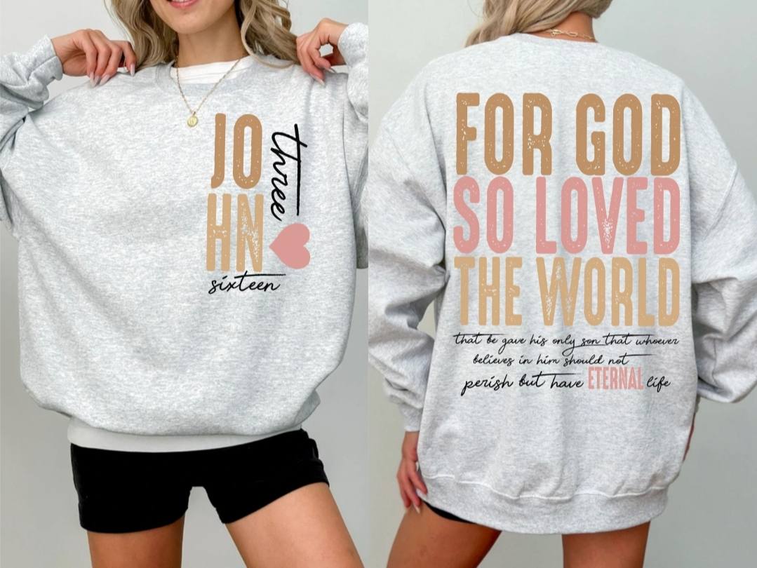 Go So Loved The World John 3:16 Ash