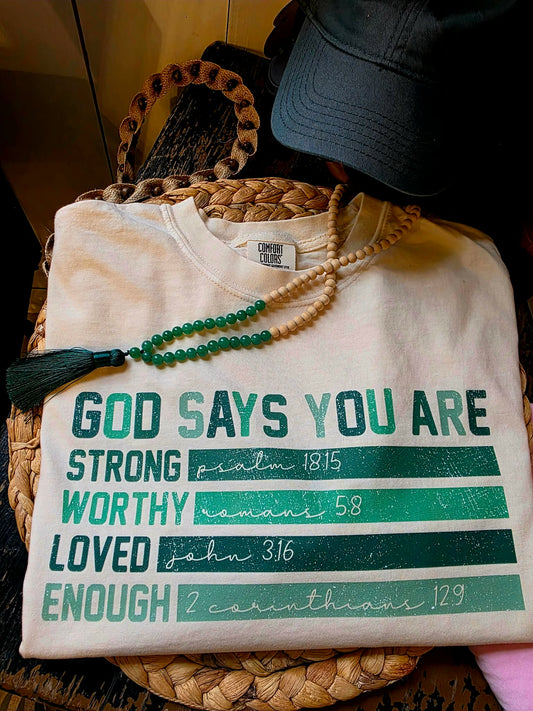 God says you are tee